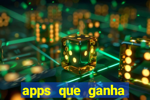 apps que ganha dinheiro jogando